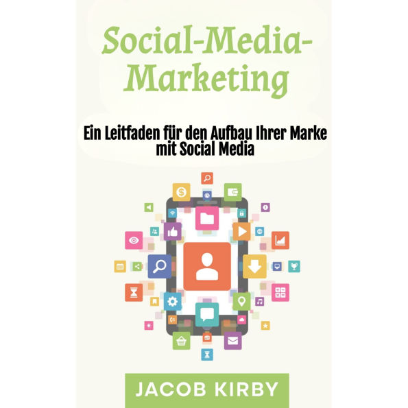 Social-Media-Marketing: Ein Leitfaden für den Aufbau Ihrer Marke mit Social Media