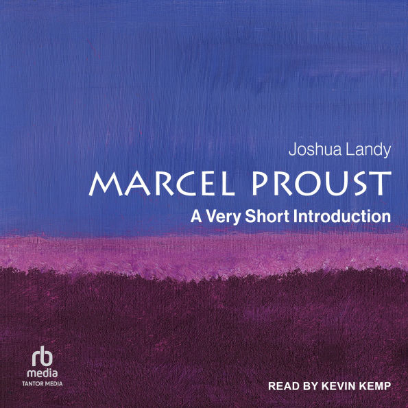 Marcel Proust: A Very Short Introduction