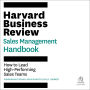 Harvard Business Review Sales Management Handbook: How to Lead High-Performing Sales Teams