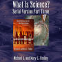 What Is Science?