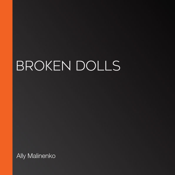 Broken Dolls
