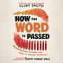 How the Word Is Passed (Adapted for Young Readers): Remembering Slavery and How It Shaped America