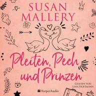 Pleiten, Pech und Prinzen (ungekürzt)