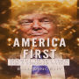 America First: Donald J. Trump's Vision for a Stronger Nation