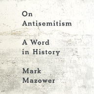 On Antisemitism: A Word in History