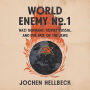 World Enemy No. 1: Nazi Germany, Soviet Russia, and the Fate of the Jews