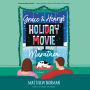 Grace & Henry's Holiday Movie Marathon: A Novel