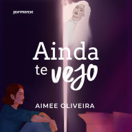 Ainda te vejo (Abridged)