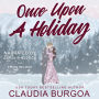 Once Upon A Holiday