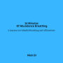 13 Minutes Of Abundance Breathing: A Journey into Mindful Breathing and Affirmations