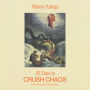 30 Days to Crush Chaos: A Devotional for Finding Peace