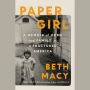 Paper Girl: A Memoir of Home and Family in a Fractured America