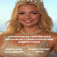 Los Nichos de YouTube Más Rentables y Cómo Ganar 1,000 Suscriptores