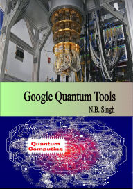 Google Quantum Tools