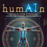 humAIn: Unlock Your Potential Using Artificial Intelligence