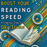 Boost Your Reading Speed: A Step-by-Step Guide