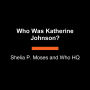 Who Was Katherine Johnson?