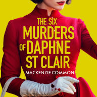The Six Murders of Daphne St Clair: a darkly witty and unputdownable debut thriller to keep you hooked in 2025