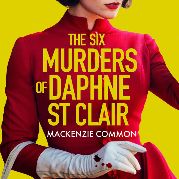 The Six Murders of Daphne St Clair: a darkly witty and unputdownable debut thriller to keep you hooked in 2025