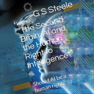 The Second Brain: AI and the Human Right to Intelligence