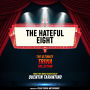 Hateful Eight, The - The Ultimate Trivia Collection: From The Movie Directed By Quentin Tarantino