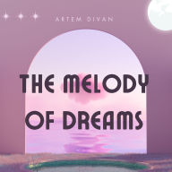 The Melody of Dreams