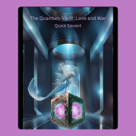 The Quantum Vault: Love and War