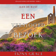 Een Verstoord Bezoek (Een Lacey Doyle Cozy Mystery-Boek 4): Digitaal voorgelezen door een electronisch gegenereerde stem