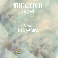 The Catch: A Novel