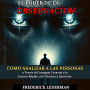 El Poder de la Observación: Cómo Analizar a las Personas a Través del Lenguaje Corporal y la Lectura Rápida, con Técnicas y Ejercicios.