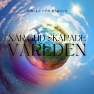 När Gud skapade världen