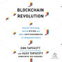 Blockchain Revolution: How the Technology Behind Bitcoin and Other Cryptocurrencies Is Changing the World