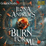 Burn For Me [Dramatized Adaptation]: Hidden Legacy 1