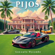 Pijos en su entorno exclusivo: 