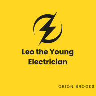 Leo the Young Electrician