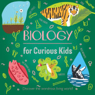 Biology for Curious Kids