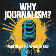 Why Journalism?
