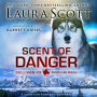 Scent of Danger: A Christian Romantic Suspense