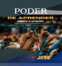 PODER DE APRENDER: Aumenta la autestima
