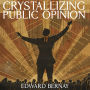 Crystallizing Public Opinion