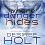 Where Danger Hides