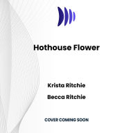 Hothouse Flower