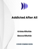 Addicted After All