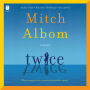 Twice: A Novel