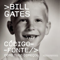 Código-fonte: Como tudo começou