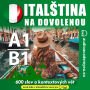 Ital¿tina na dovolenou A1-B1: Poslechový kurz ital¿tiny na cesty pro za¿áte¿níky a¿ mírn¿ pokro¿ilé (Abridged)