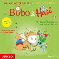Bobo & Hasi. Mit Geschichten für ganz Kleine durch das Jahr (Abridged)