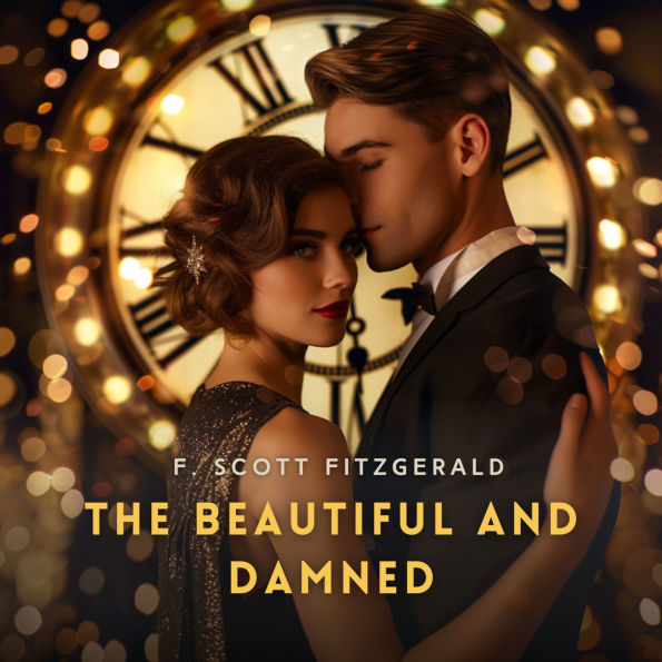 The Beautiful and Damned