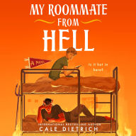 My Roommate from Hell: A Novel