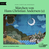 Märchen von Hans Christian Andersen 2